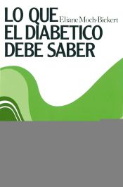 Portada de LO QUE EL DIABETICO DEBE SABER