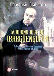Portada de MARIANO JOSE DE IBARGÜENGOITIA