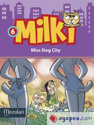 Milki. Miss dog City