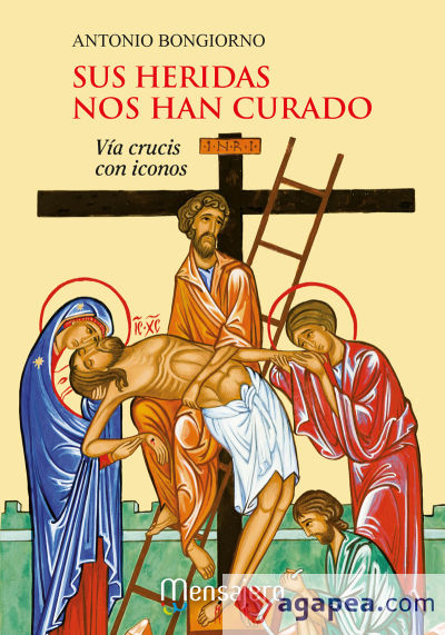 Sus heridas nos han curado. Viacrucis con iconos