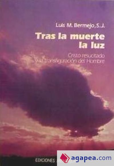 TRAS LA MUERTE, LA LUZ