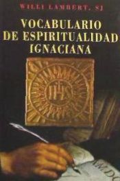 Portada de VOCABULARIO DE ESPIRITUALIDAD IGNACIANA