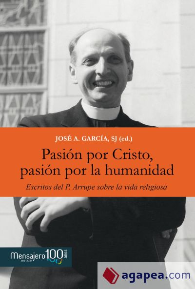 Pasión por Cristo, pasión por la humanidad