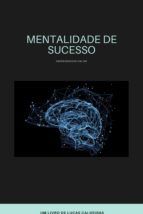 Portada de Mentalidade de Sucesso (Ebook)