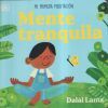 Mente tranquila: Mi primera meditaci&oacute;n