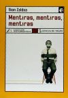 Mentiras, Mentiras, Mentiras