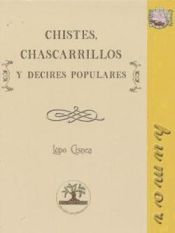 Portada de Chistes Y Chascarrillos Y Decires Populares