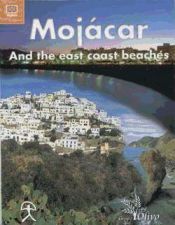 Portada de Mojacar And The East Coast Beaches