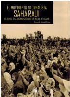 Portada de Movimiento nacionalista Saharaui . De Zemla a la organizaci&oacute;n de la unidad africana
