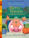 Mercy Watson se disfraza de princesa