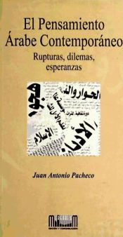 Portada de El pensamiento árabe contemporáneo: rupturas, dilemas, esperanzas