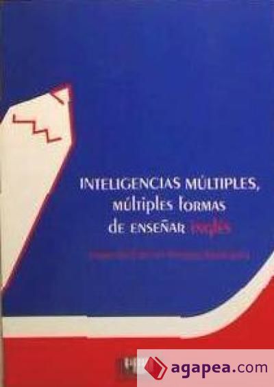 Inteligencias múltiples, múltiples formas de enseñar inglés