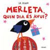 Merleta, quin dia &eacute;s avui?