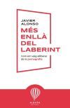 M&eacute;s enll&agrave; del laberint