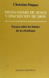 Mesianismo de Jesús y discreción de Dios