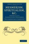 Mesmerism, Spiritualism, Etc.