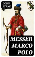 Portada de Messer Marco Polo (Ebook)
