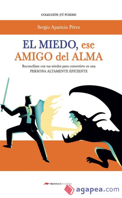 EL MIEDO, MI AMIGO DEL ALMA