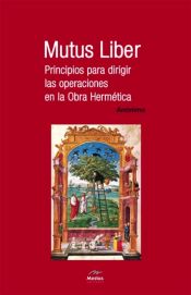 Portada de Mutus liber : principios para dirigir las operaciones en la obra hermética