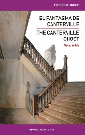 Portada de THE CANTERVILLE GHOST AND OTHER STORIES / EL FANTASMA DE CANTERVILLE Y OTROS CUENTOS