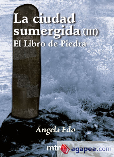 La ciudad sumergida. III, El libro de piedra