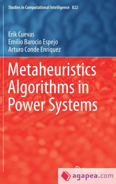 Metaheuristics Algorithms in Power Systems
