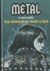 Metal. La novela gr&aacute;fica