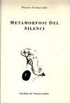 Metamorfosi del silenci