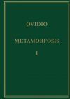 Metamorfosis. Vol. I. Libros I-V