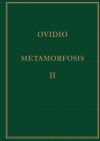 Metamorfosis. Vol. II. Libros VI-X