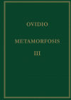 Metamorfosis. Vol. III. Libros XI-XV