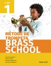 Mètode de trompeta Brass School. Llibre 1