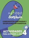 M&eacute;todo Diverlexia: Nivel 4: Consonantes Arbitrarias y Excepciones Ortogr&aacute;ficas