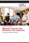 Método Teacch Con Niños/as Con Autismo