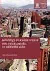 Metodolog&iacute;a de an&aacute;lisis temporal para metales pesados en sedimentos viales