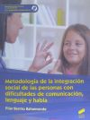 Metodología De La Integración Social De Las Personas Con Dificultades De Comunicación, Lenguaje Y Habla