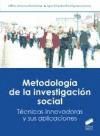 Metodología de la investigación social: técnicas innovadoras y sus aplicaciones