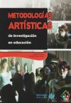 Metodologias artísticas de investigación en educación