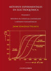 Métodos experimentales de la electroquímica. Vol.I