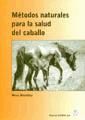 Métodos naturales para la salud del caballo