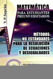 Portada de M&eacute;todos no estandares para la resoluci&oacute;n de ecuaciones y desigualdades