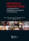 Metr&oacute;polis fragmentadas