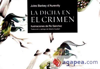 LA DICHA EN EL CRIMEN