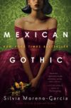Mexican Gothic De Silvia García Mirón