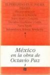 México en la obra de Octavio Paz Vol. I : El peregrino en su patria