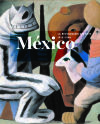 México: la revolución del arte, 1910-1940