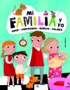 Mi Familia y Yo: Amor, Convivencia, Respeto y Valores