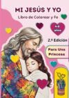 Mi Jes&uacute;s y yo - para ni&ntilde;as: Libro de Colorear y Fe