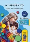 Mi Jes&uacute;s y yo - para ni&ntilde;os: Libro de Colorear y Fe