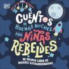 Mi Primer Libro de Mujeres Extraordinarias (Baby's First Book of Extraordinary Women): Cuentos de Buenas Noches Para Ni&ntilde;as Rebeldes